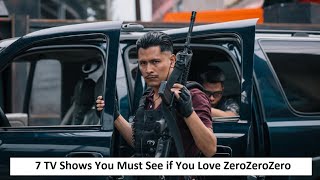 7 TV Shows You Must See if You Love ZeroZeroZero  Best TV Shows About Drug Smuggling [upl. by Conners380]