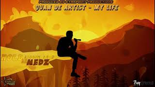 Quan De Artist  My Life  Official Audio [upl. by Ranice908]