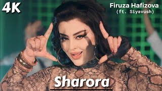 Firuza Hafizova  Sharora ft Siyavush  Фируза Хафизова  Шарора  4k 2024 [upl. by Nan341]