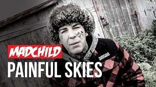 Madchild  Painful Skies Official Music Video [upl. by Enilav]