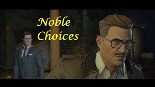 Batman  The Telltale Series  Episode 4  Noble  Good Choices 😇 [upl. by Ayadahs]