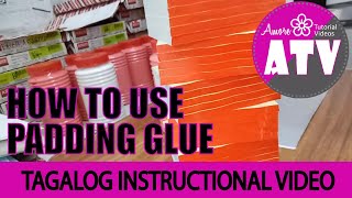 HOW TO APPLY PADDING GLUE COMPOUND  DIY  NOTE PADS SCRATCH PADS RX PADS AND MEMO PADS TAGALOG [upl. by Egief]