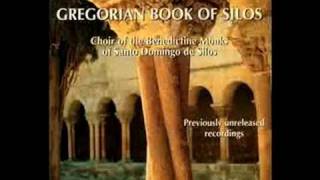 Gregorian Chant  Gregorian Book of Silos  Benedictine Monks of Santo Domingo [upl. by Nyer]