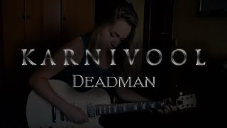 KARNIVOOL  DEADMAN  GUITAR COVER [upl. by Moses]