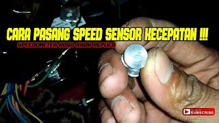 CARA PASANG SPEED SENSOR KECEPATAN  Speedometer Koso RX2N Replica [upl. by Llig]