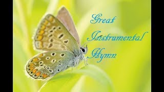 11 Hours Great Instrumental Gospel Hymns for Relaxation   Prayer Work  Study  Sleep Music [upl. by Elraet]