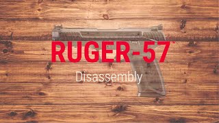 Ruger57™ Disassembly Tech Tip [upl. by Egiedan926]