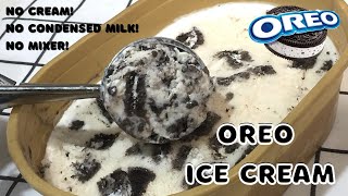 No Cream No Condensed Milk OREO ICE CREAM Recipe  Ice Cream 4 INGREDIENTS [upl. by Nylakcaj]