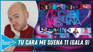 Tu cara me suena 11  GALA 9 REVIEW [upl. by Ellehsyt236]