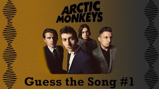 Guess the Song  Arctic Monkeys 1  QUIZ [upl. by Adnael]