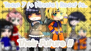 🌸 Team 7  Hinata React to Eachothers Future 🍥 Naruto  GCRV  Read desc  stardrops [upl. by Neerual858]