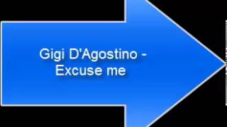 Gigi DAgostino  Excuse me [upl. by Thomas]