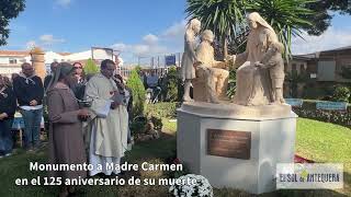 ✝️ Bendición Monumento a Madre Carmen en Antequera por su quotdie natalisquot [upl. by Posehn]