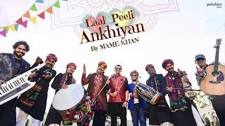 Laal Peeli Ankhiyan  Mame Khan  Official Music Video  Rajasthani Folk Song 2018 [upl. by Aivizt]