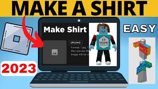 How to Make a Shirt in Roblox  2023 Update  Create Your Own Roblox Shirt [upl. by Ericksen]