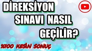 DİREKSİYON SINAVI NASIL GEÇİLİRNE YAPILMALI [upl. by Shuping]