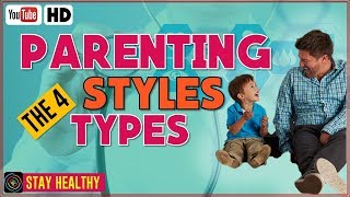 4 Types Of Parenting Styles [upl. by Itram483]