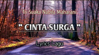 CINTA SURGA  Tri Suaka feat Nabila Maharani  Lyrics Lagu [upl. by Colvin]