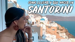 Qué Hacer en SANTORINI  Viajamos a GRECIA ¿Que hacer en 3 DÍAS en las ISLAS GRIEGAS [upl. by Poole]