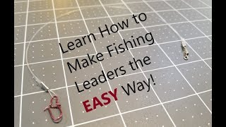 How to Make Fishing Leaders  Easy Single Barrel Method [upl. by O'Toole976]