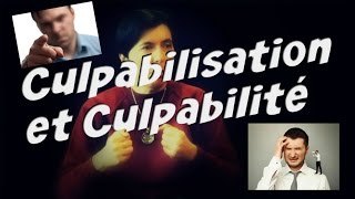 🤐 Culpabilisation culpabilité  conséquences de la déresponsabilisation RCV000183 [upl. by Suivatra]