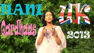 HEESTII QARDHAAS BY HANI UK OFFICIAL MUSIC VIDEO [upl. by Jimmie46]