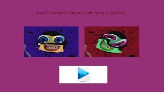 How To Make GMajor 53 On Sony Vegas Pro [upl. by Hewie280]