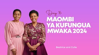 MAOMBI YA KUFUNGUA MWAKA 2024  DAY 16 [upl. by Gnehc]