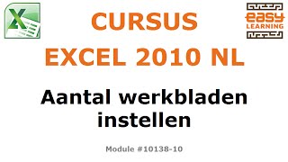 Aantal werkbladen instellen in Excel [upl. by Isidoro905]