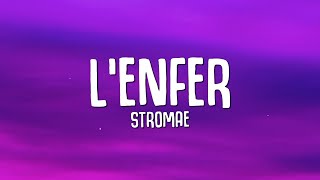 Stromae  Lenfer Paroles  Lyrics [upl. by Olen700]