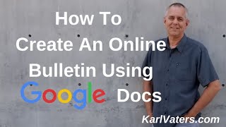 How To Create An Online Bulletin Using Google Docs [upl. by Let]