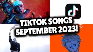 Top Trending Songs on TikTok  SEPTEMBER 2023 [upl. by Singer]