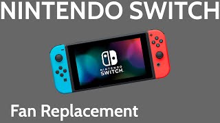 Nintendo Switch Fan Replacement  Repair Tutorial [upl. by Alleahcim]