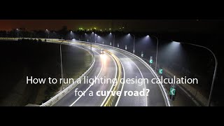 How to do the lighting design calculation for curve road [upl. by Fionnula]