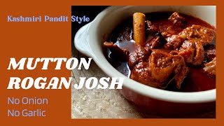 How to make Kashmiri Pandit style Mutton Rogan Josh  Mutton rogan josh at home [upl. by Shields]