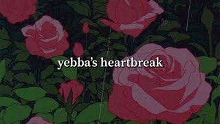 drake  yebba’s heartbreak slowed  rain with lyrics [upl. by Irmine181]