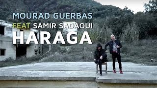 Mourad Guerbas Ft Samir Saadaoui  Haraga [upl. by Lumbard480]