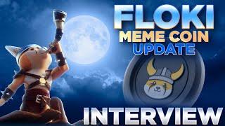 Floki Meme Coin Project Update🟠INTERVIEW [upl. by Ramuk708]