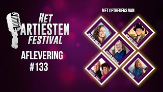 Het Artiesten Festival  Aflevering 133 [upl. by Colston]