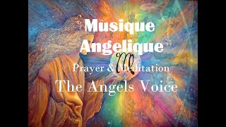 Musique Angélique pour la Prière pour la Guérison Spirituelle Vibrations PositivesReiki [upl. by Noivaz672]