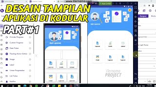 Membuat Desain Tampilan Aplikasi Android di Kodular Tanpa Coding [upl. by Helali]