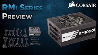 Corsair RMi Series power supplies preview [upl. by Maya]