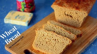 Whole Wheat Bread Recipe  Atta Bread Recipe  No Knead Whole Wheat Bread Recipe [upl. by Arlin]