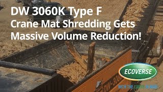 DW 3060K Type F  Crane Mat Shredding [upl. by Myer781]