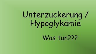 Unterzuckerung  Hypoglykämie [upl. by Leanard982]