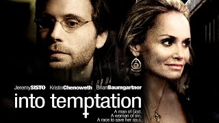 Into Temptation  Full Movie [upl. by Crandall]