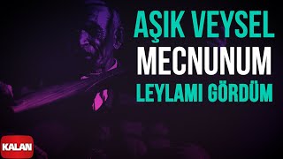 Aşık Veysel  Mecnunum Leylamı Gördüm I Arşiv Serisi 1 © 2001 Kalan Müzik [upl. by Attenaz]