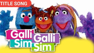 Gali Gali Sim Sim  Title Song [upl. by Eneres]