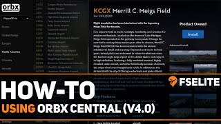 HowTo Using the New Orbx Central App Version 40 [upl. by Jabon]