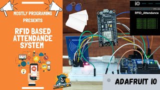 MFRC522 RFID based Attendance System using NodeMCU  Adafruit IO  No PHP OR SQL [upl. by Ahsinroc]